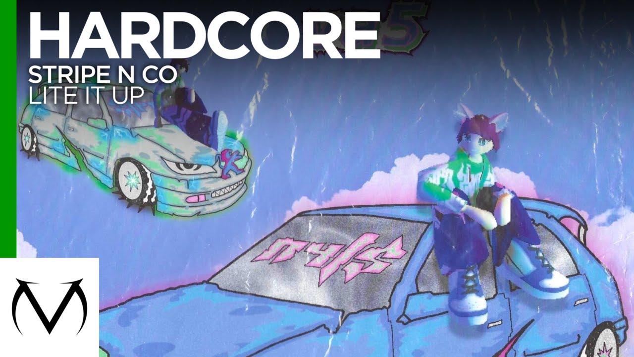 HARDCORE // STRIPE N CO // LITE IT UP