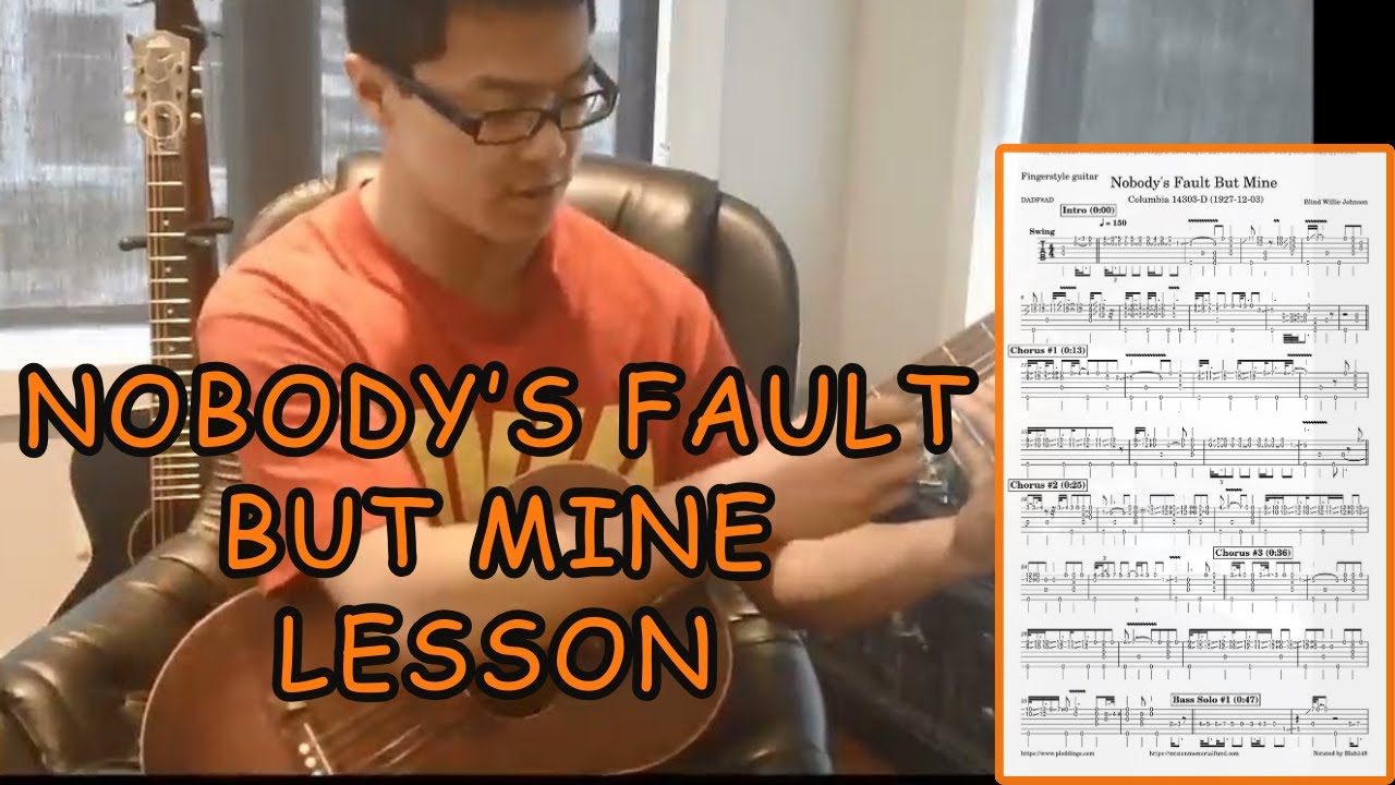 How to Play: Nobody's Fault But Mine by Blind Willie Johnson (Guitar Lesson with Tablature)