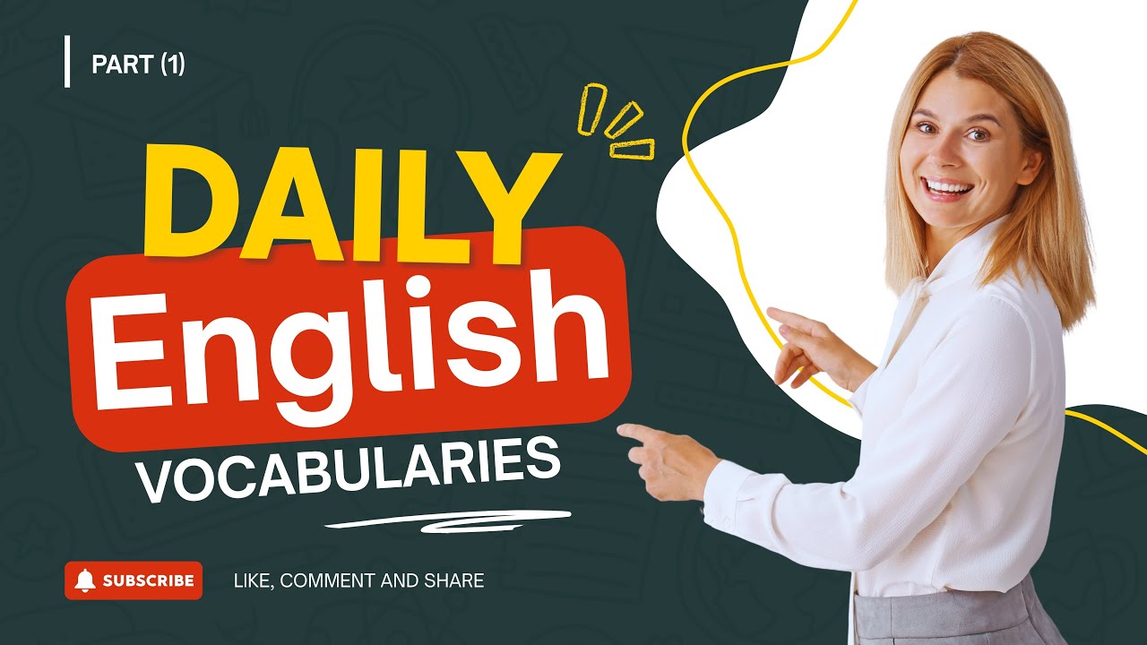 Daily English Vocabularies (Part 1)