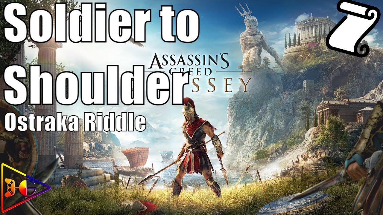 Assassin&rsquo;s Creed Odyssey - Ostraka Riddle - Soldier to Shoulder