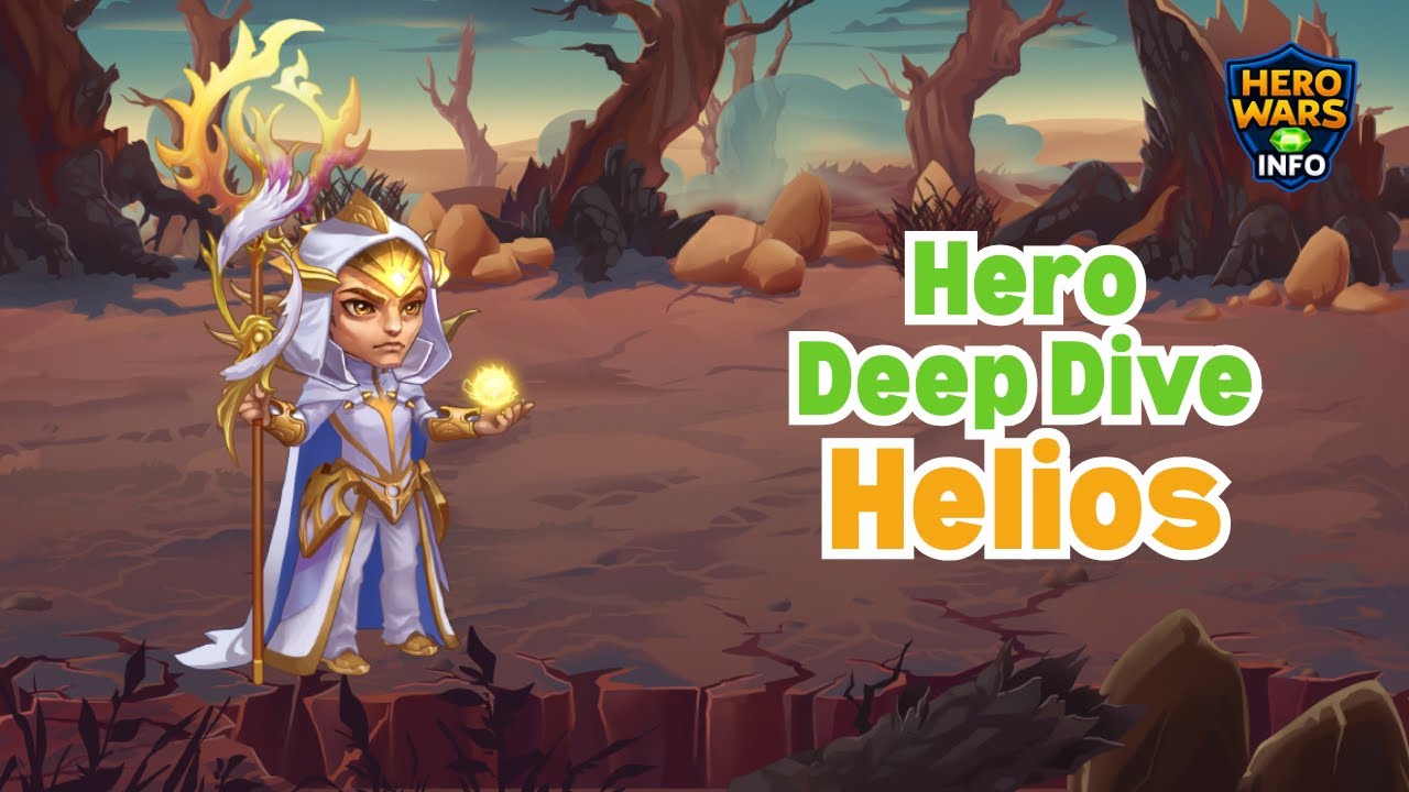 Hero Wars Hero Deep Dive: Helios