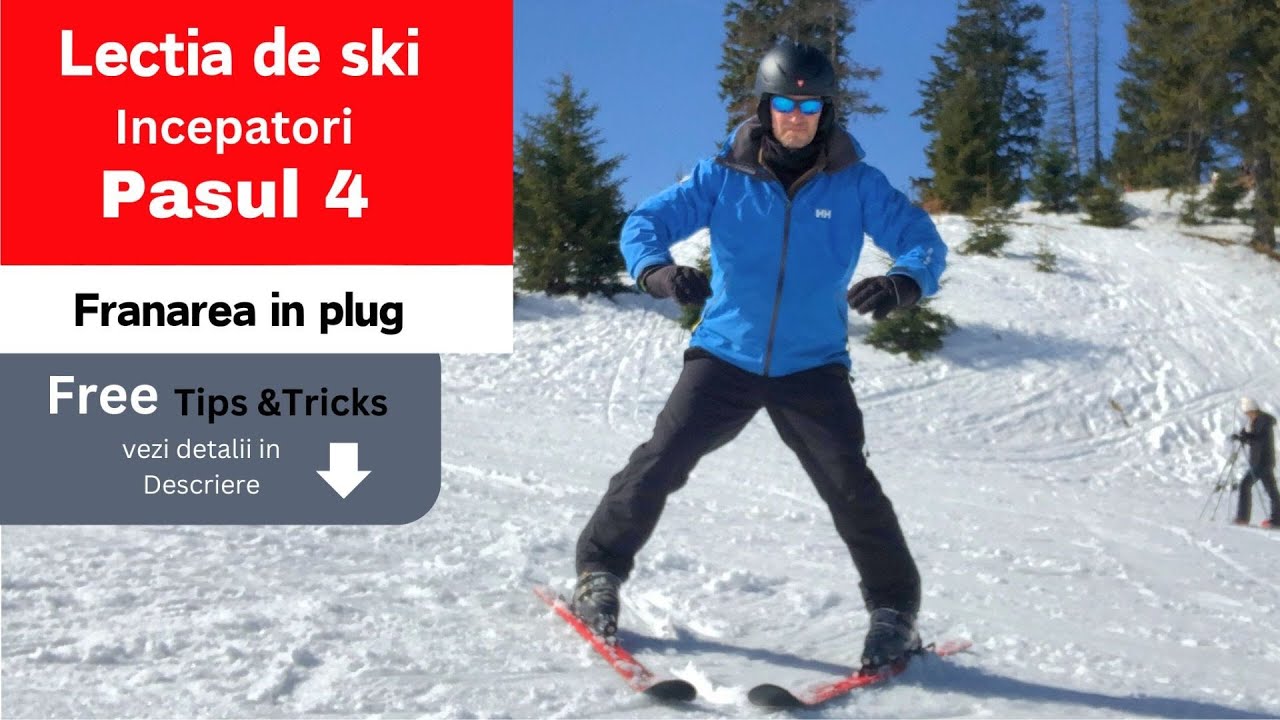 Lectia de  Ski (Schi) Incepatori 4  | Franarea in Plug