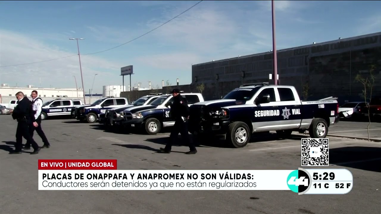 Placas de ONAPPAFA y ANAPROMEX no son válidas