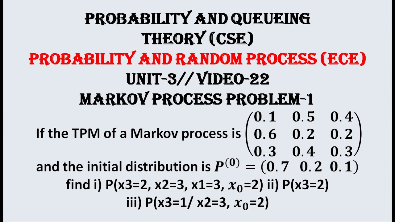 Markov process problem-2 | PQT(CSE), PRP(ECE) UNIT-3  VIDEO-22