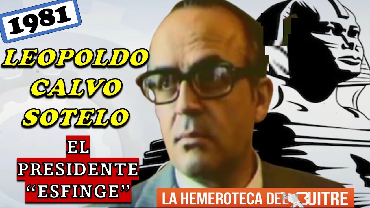Leopoldo Calvo Sotelo: la 'esfinge' que presidió España (1981-1982) y pasó al olvido