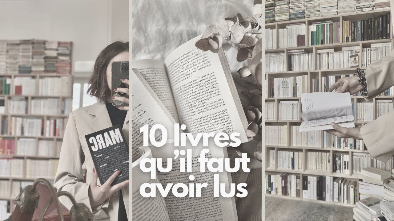 10 livres qu'il faut avoir lus | bookreview