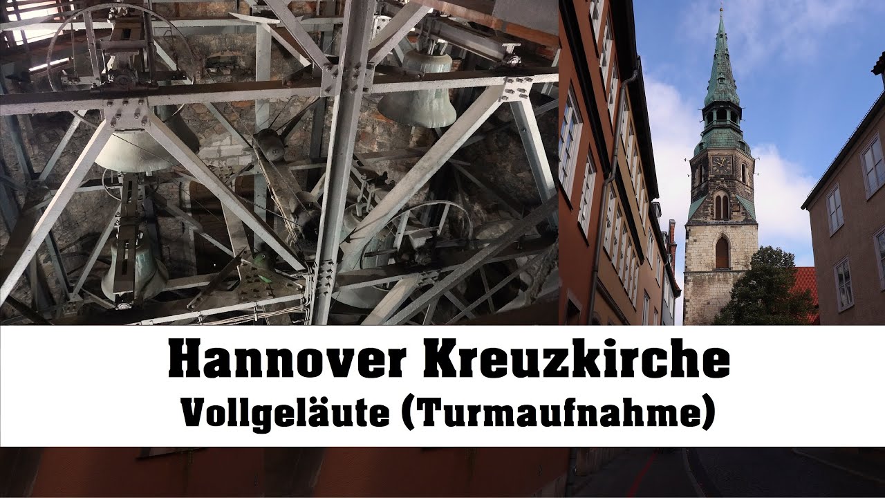 HANNOVER (D), Kreuzkirche, Vollgeläut (Turmaufnahme)