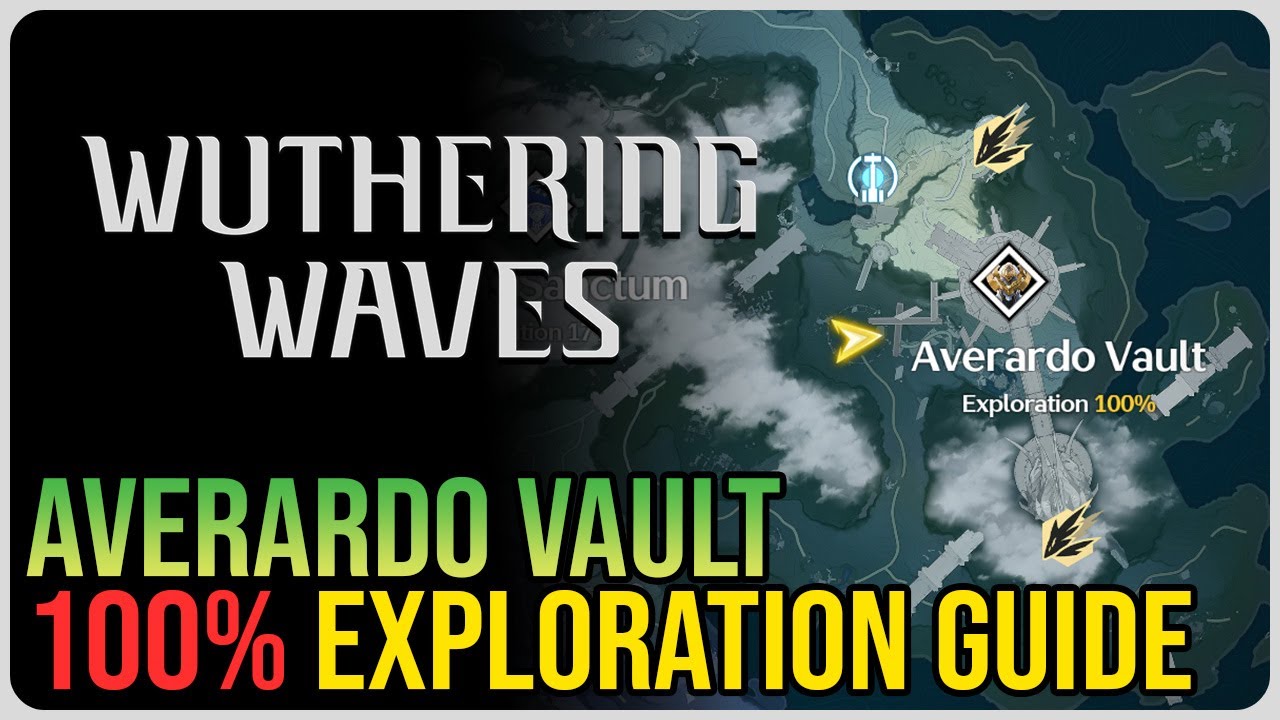 Averardo Vault 100% Exploration Wuthering Waves