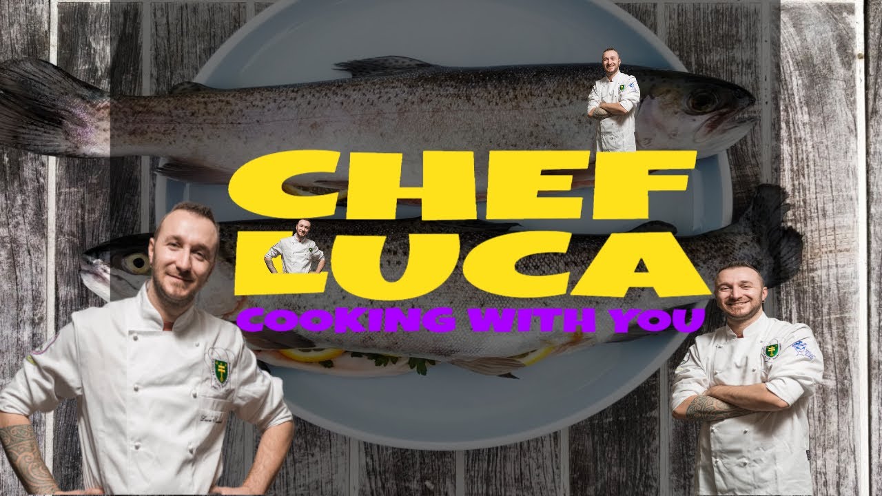 Pečený Pstruh Recept | Chef Luca Varí s Vami | Netradične Pečený Pstruh | Pečený Pstruh Recept