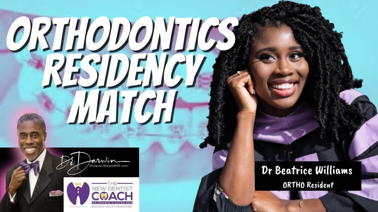 ORTHODONTICS Residency Match | DrDarwin™️