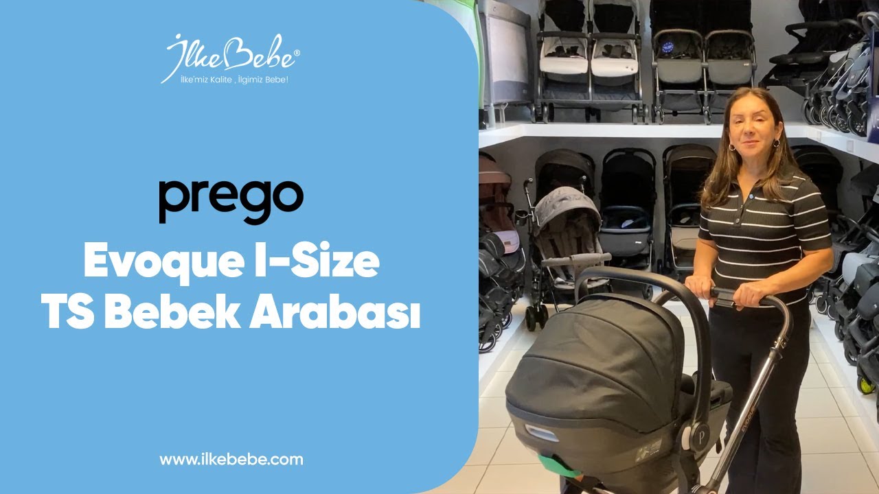 İlke Bebe | Prego Evoque I-Size Travel Sistem Bebek Arabası