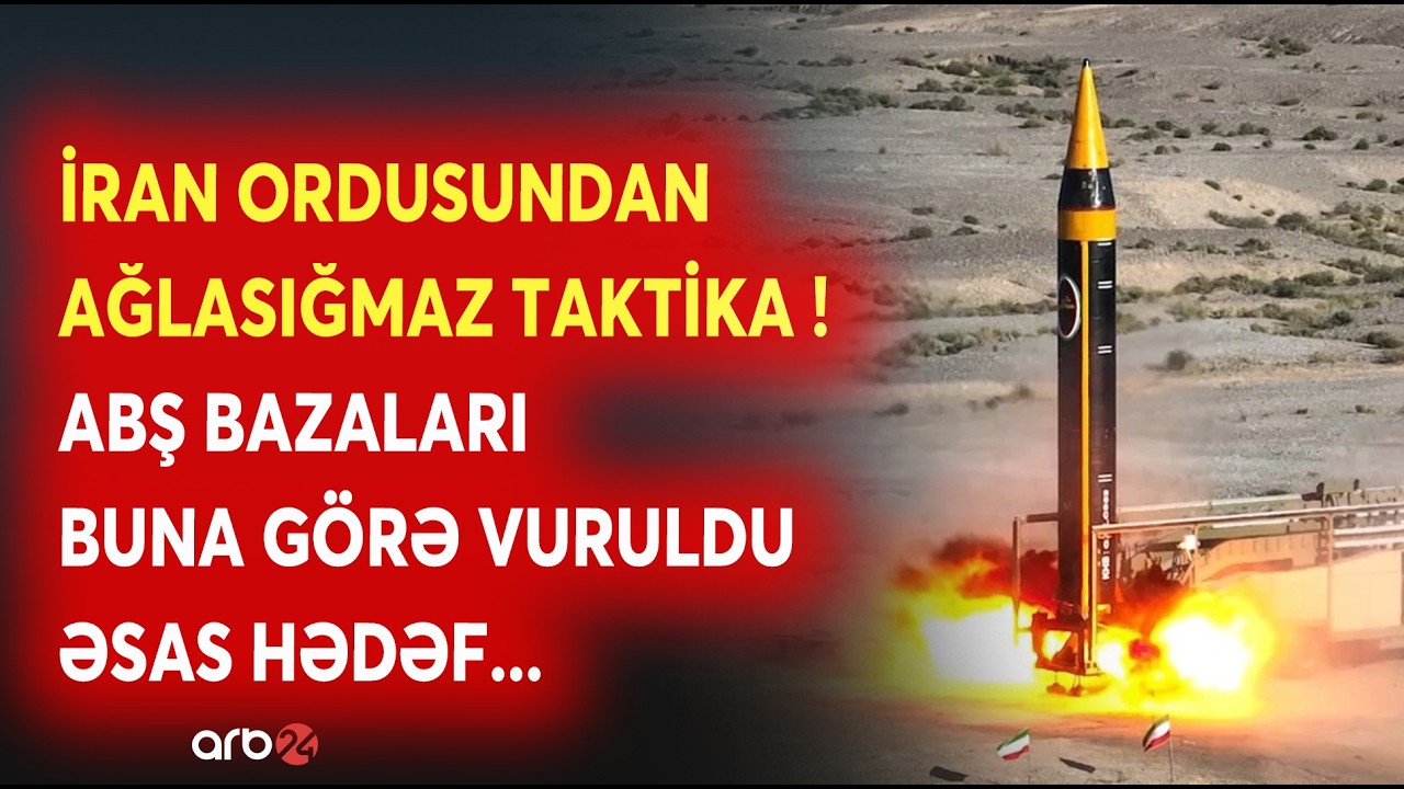 XƏRİTƏLİ İZAH: İran ordusundan AĞLASIĞMAZ PLAN -ABŞ bazalarına BU SƏBƏBDƏN HÜCUM EDİLDİ-Əsas hədəf..