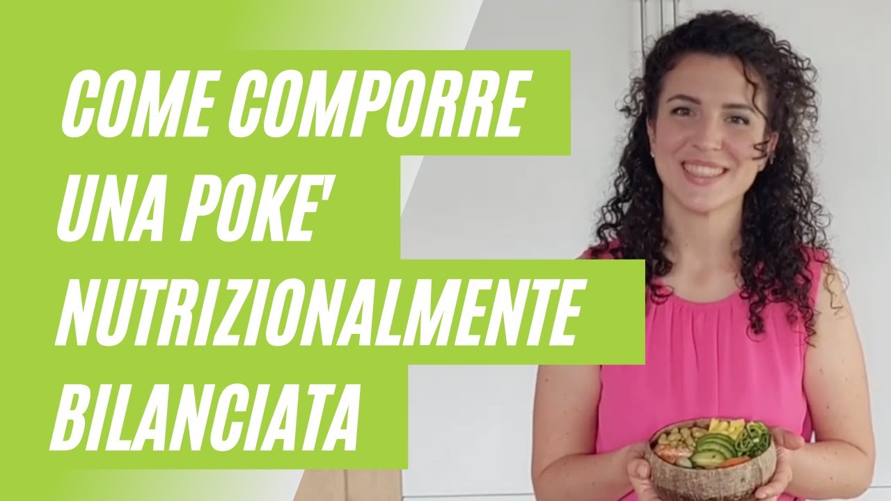 Come comporre una pokè nutrizionalmente bilanciata?