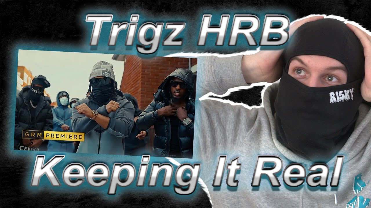 Trigz HRB - Keeping It Real [Music Video] | GRM Daily (REACTION)