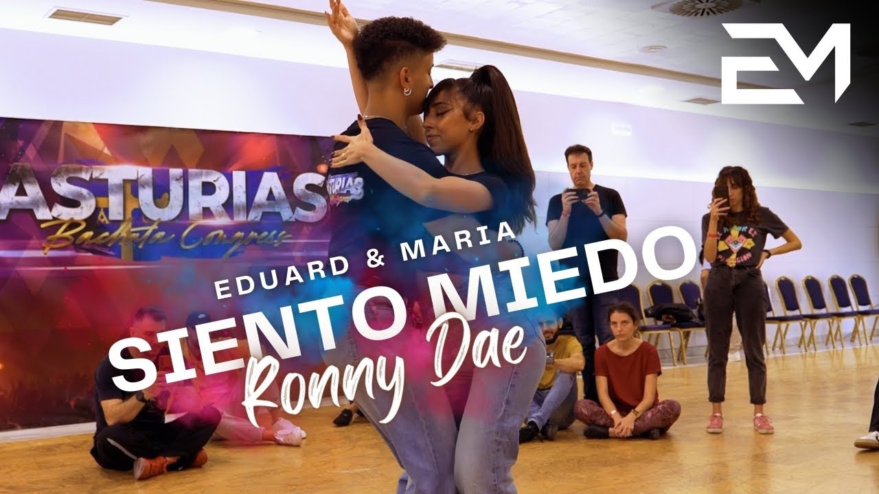 EDUARD & MARIA | Bachata | Siento miedo - Ronny Dae