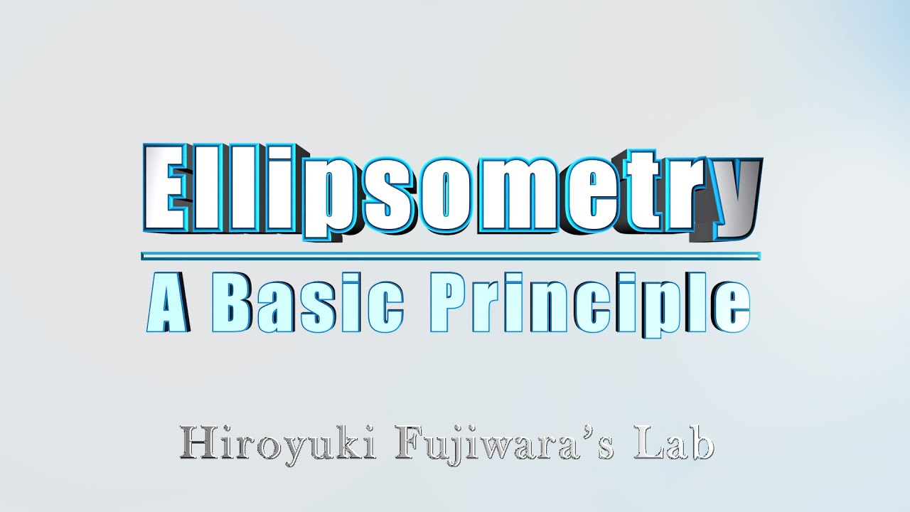 Ellipsometry: A Basic Principle by 3D Animations