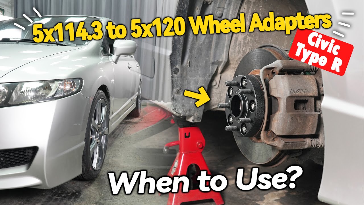 When to Use 5x114.3 to 5x120 Wheel Adapters? - BONOSS Honda Civic/Civic Type R Parts