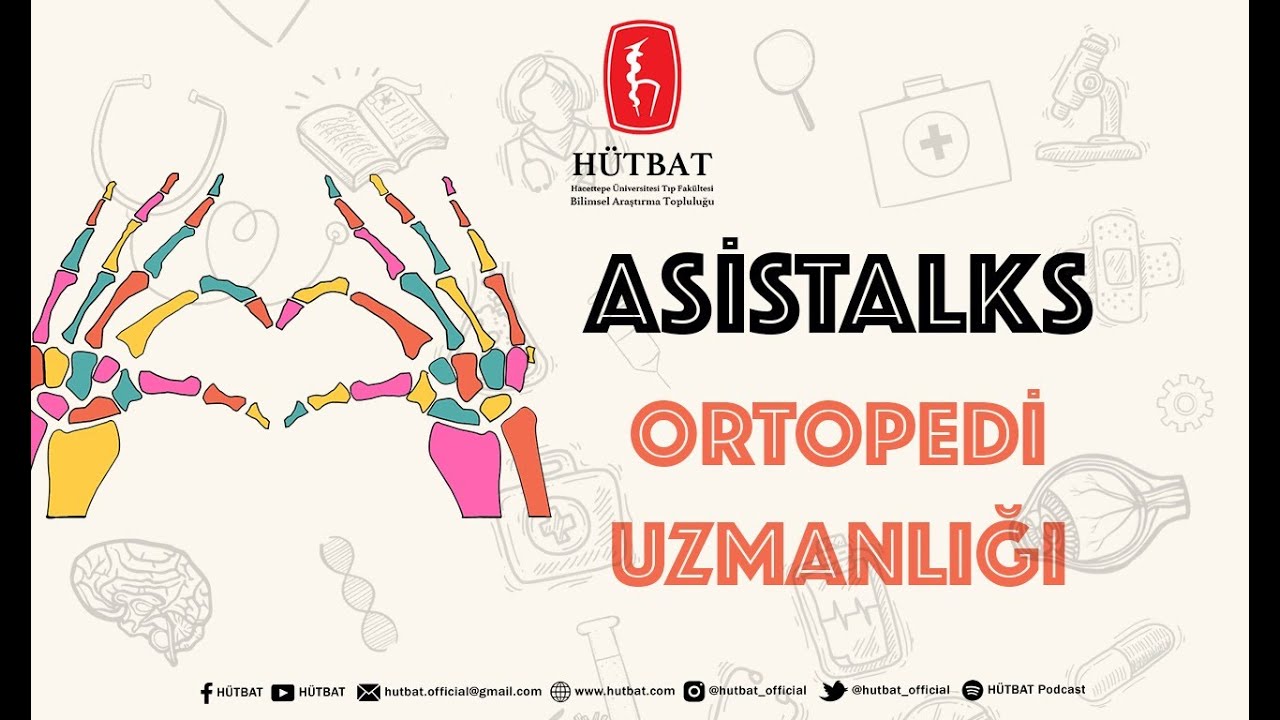 Asistalks 8. Bölüm - Ortopedi