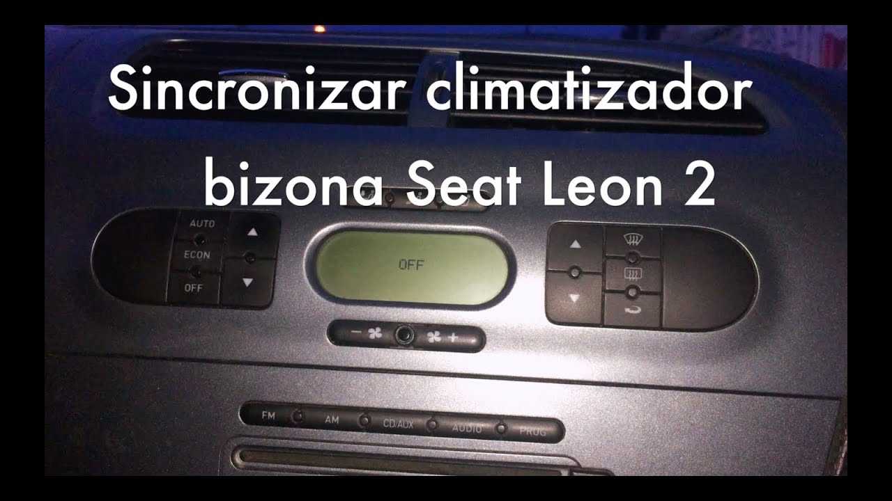 Sincronizar climatizador bizona Seat Leon 2