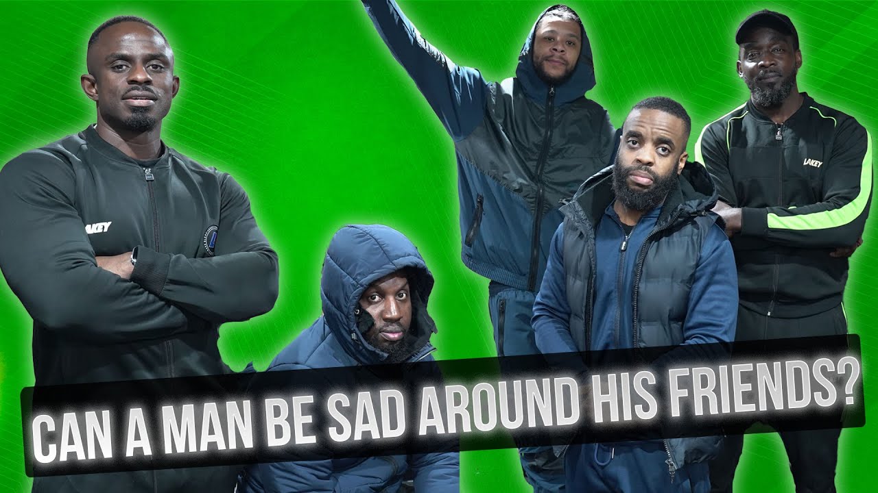 Can A MAN Be SAD Around His Friends? Are MODERN Men Sassy?