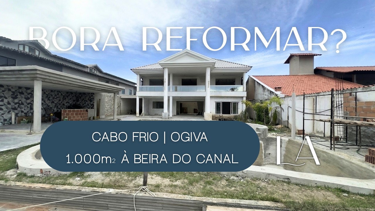 Você teria coragem de reformar uma casa de 1.000m² à beira do canal, na Ogiva?