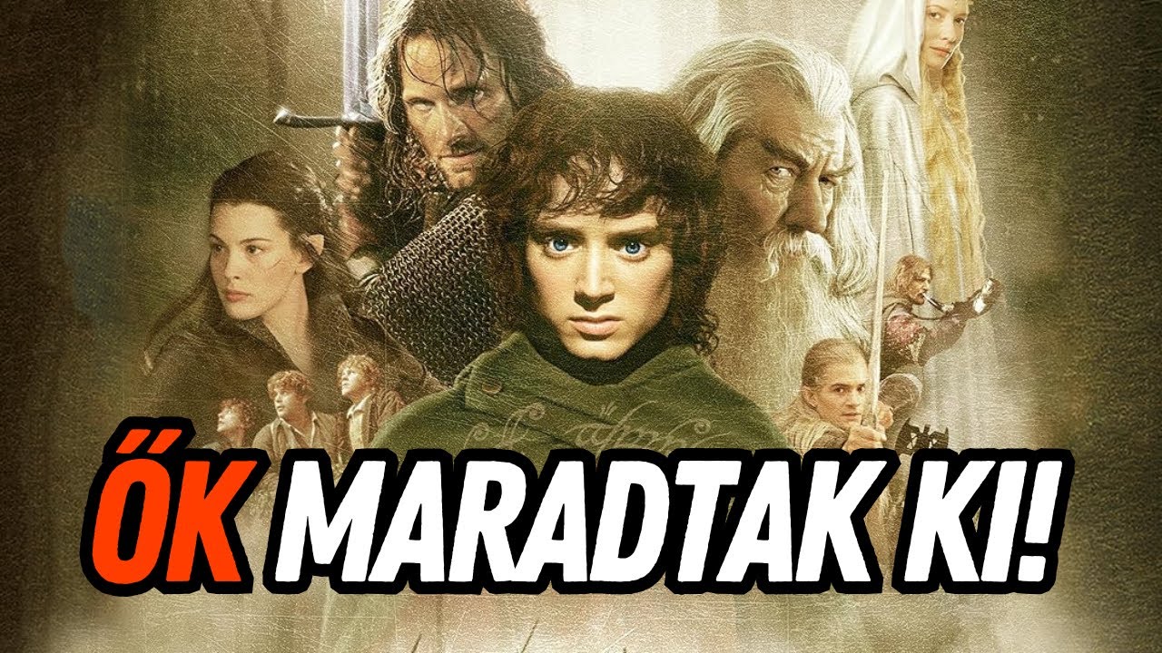 A Gyűrűk Ura kihagyott hősei! 🧙‍♂️🔥