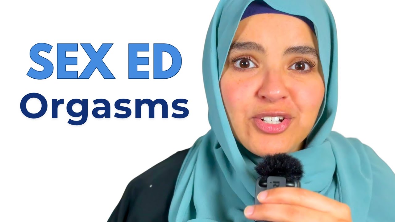 Sex-Education: How To Achieve An Orgasm?