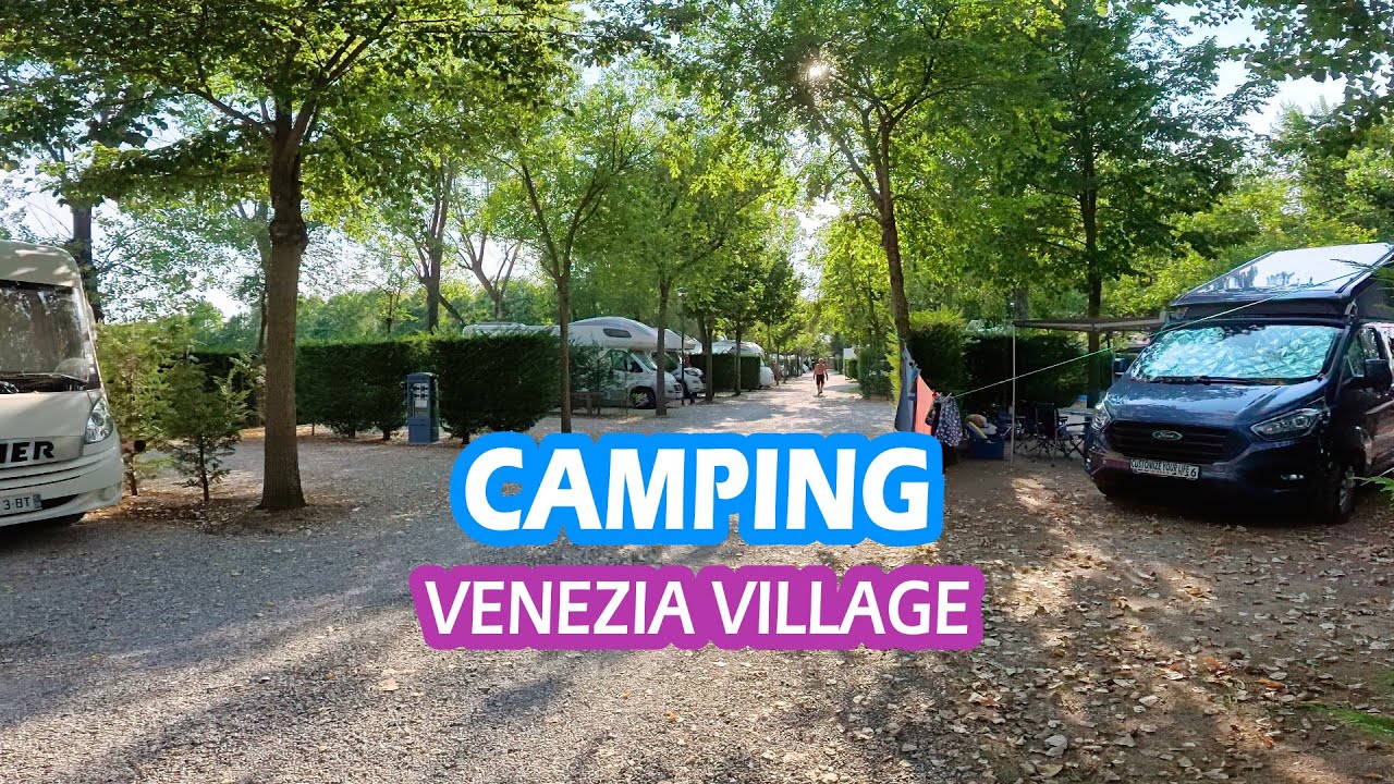Camping Venezia Village - der perfekt Campingplatz für deinen Venedig Besuch