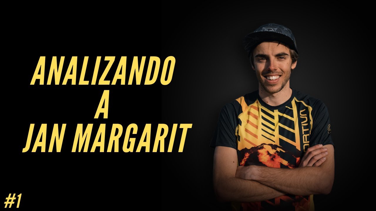 Analizando a JAN MARGARIT | Profesionalismo en el Trail, Entrenamiento, Mentalidad