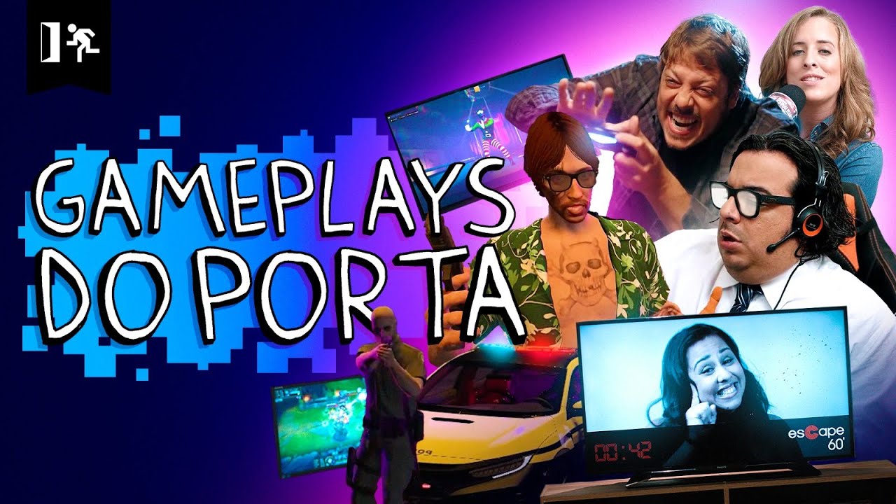 COMPILADO | GAMEPLAYS DO PORTA