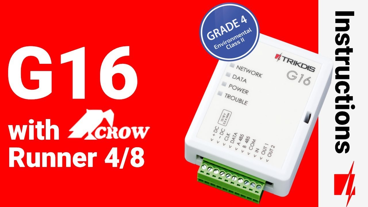 Installation and configuration G16 with Crow Runner 4/8 + Protegus