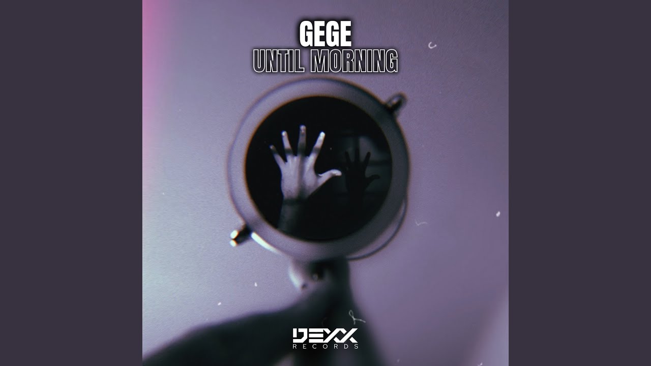 Until Morning (Original Mix)