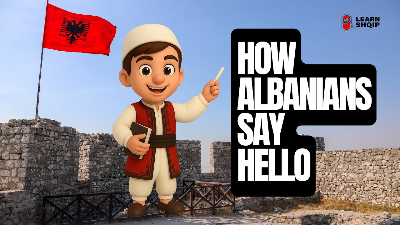 How Albanians Say Hello (All Greetings You Need to Know!) 🇦🇱