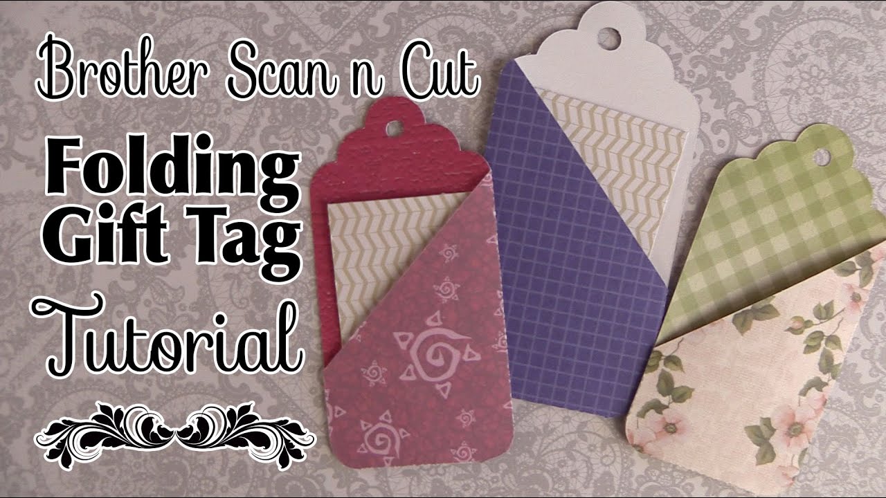Brother Scan n Cut Tutorial: Folding Gift Tag using Brother Canvas