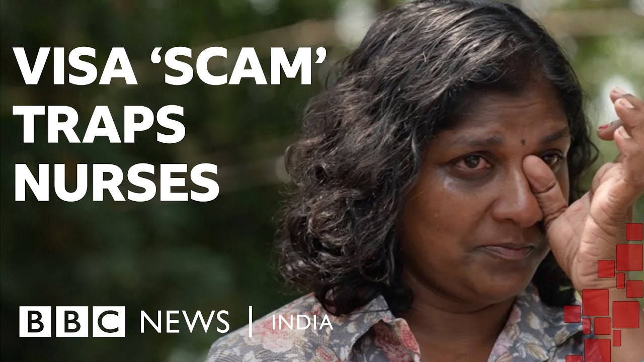 'Lost everything': Kerala’s healthcare workers caught in UK visa 'scam' | BBC News India
