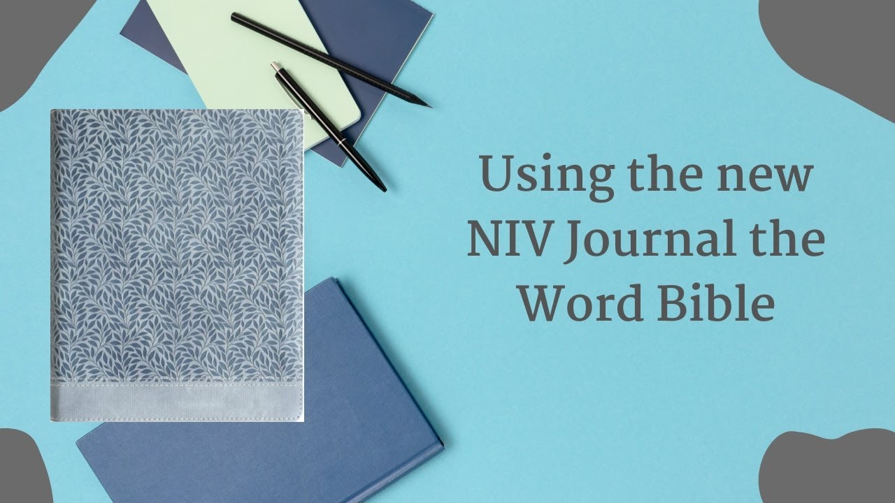 Using the new NIV Journal the Word Bible