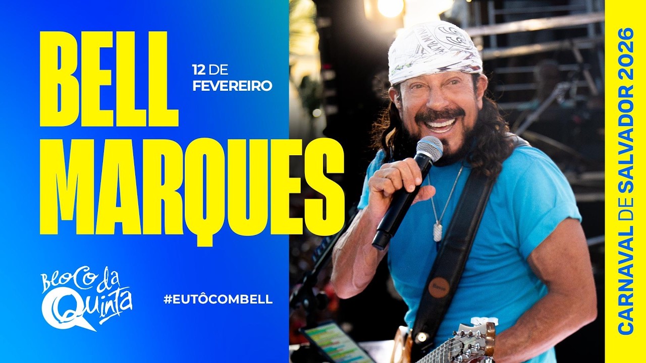 CARNAVAL DE SALVADOR 2026 – BELL MARQUES – Bloco Da Quinta