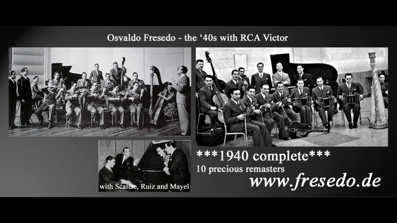 Osvaldo Fresedo - 1940 complete - 10 tracks (remastered)