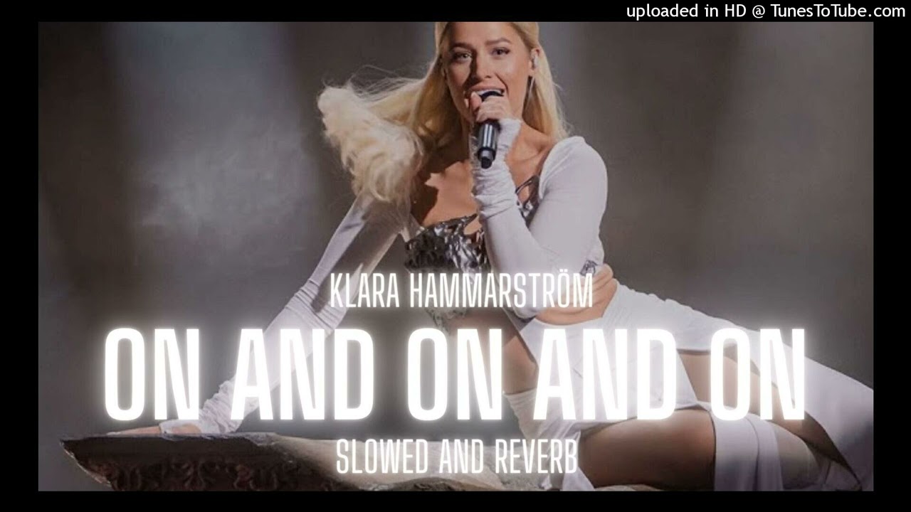 Klara Hammarström - On and On and On (slowed and reverb)