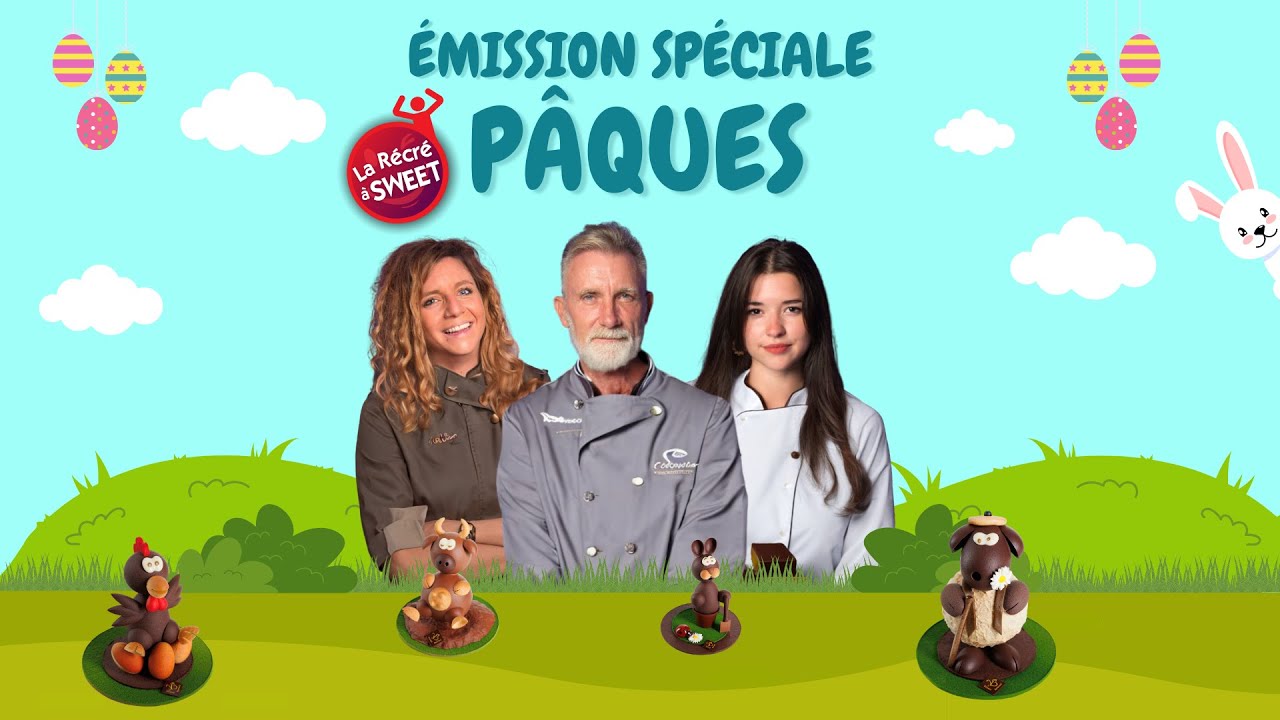 La Récré à Sweet - Émission Spéciale Pâques
