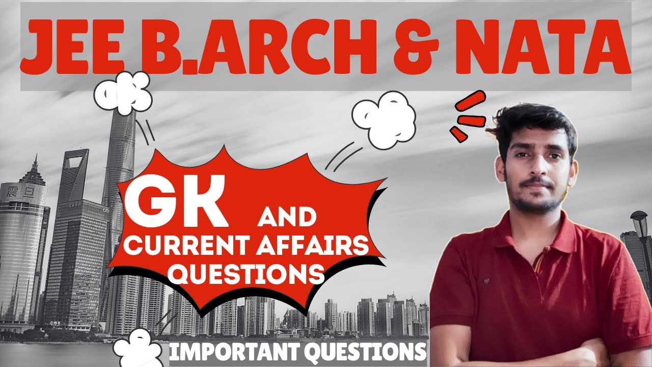 GK And Current Affairs Most Important Questions For NATA & JEE B.Arch Exam | Architectural Questions