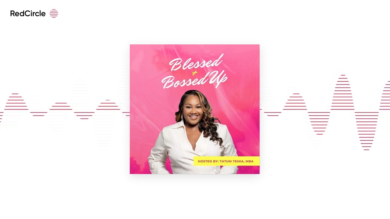 Blessed + Bossed Up - Holding Your Desires While Trusting God’s Timing