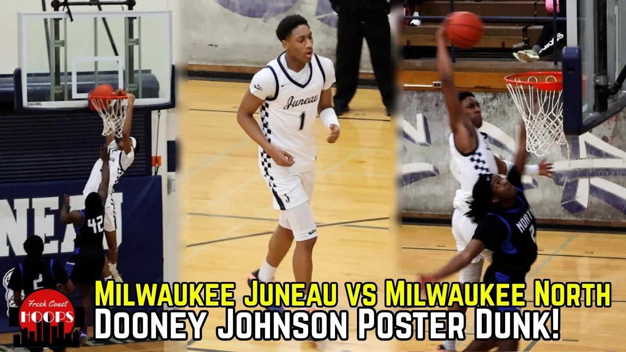 Dooney Johnson And Milwaukee Juneau DUNK EVERYTHING vs Milwaukee North!
