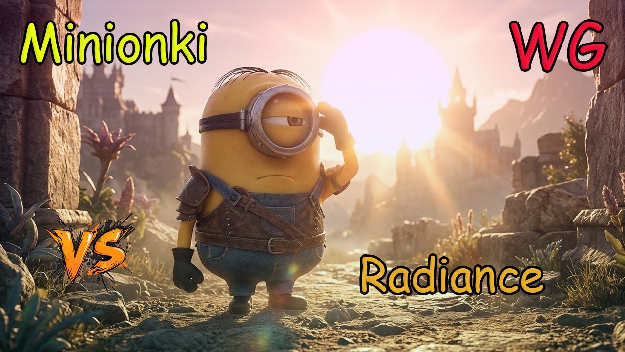 Minionki vs Radiance - War Games Morokai