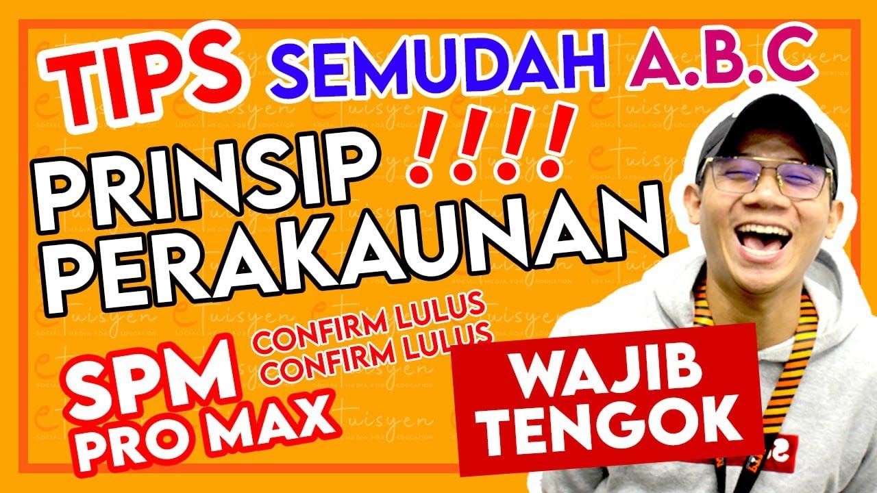 SPM 2020 Prinsip Perakaunan | TIPS SEMUDAH ABC | Confirm Lulus