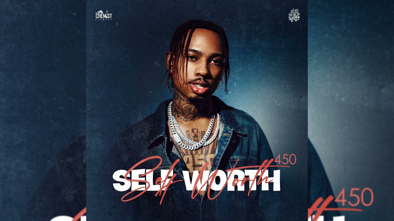 450, Cjthechemist - Self Worth (Official Audio)