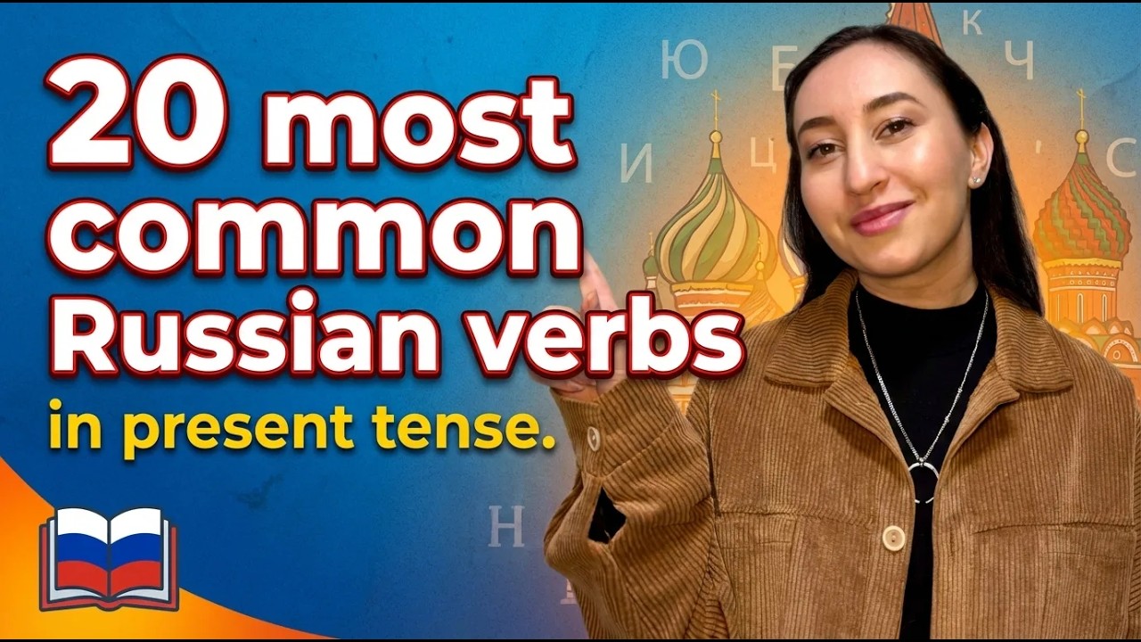 A1 - 20 Essential Russian Verbs Every Beginner Must Know (Present Tense)
