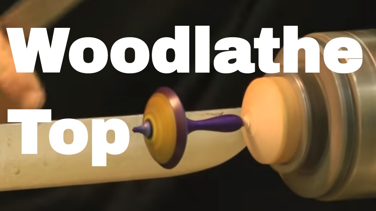Woodturning a Top on a Wood Lathe