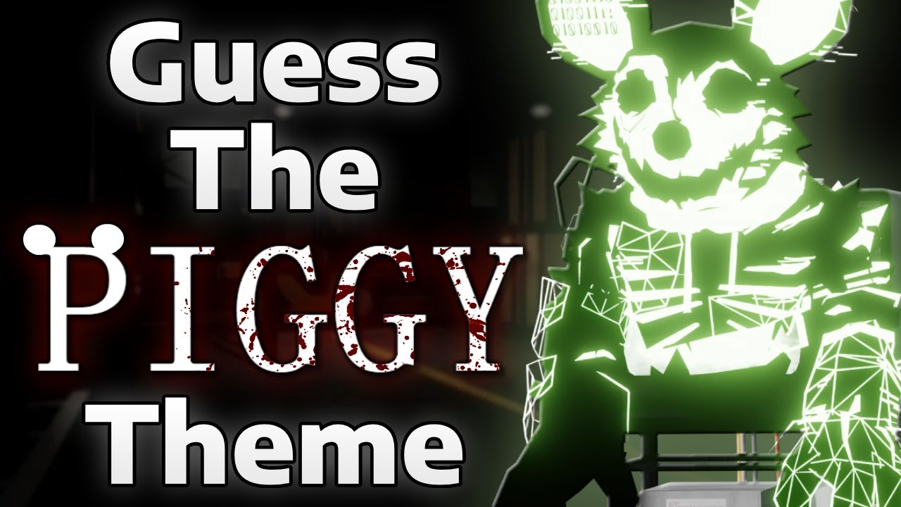 Guess The Piggy Theme