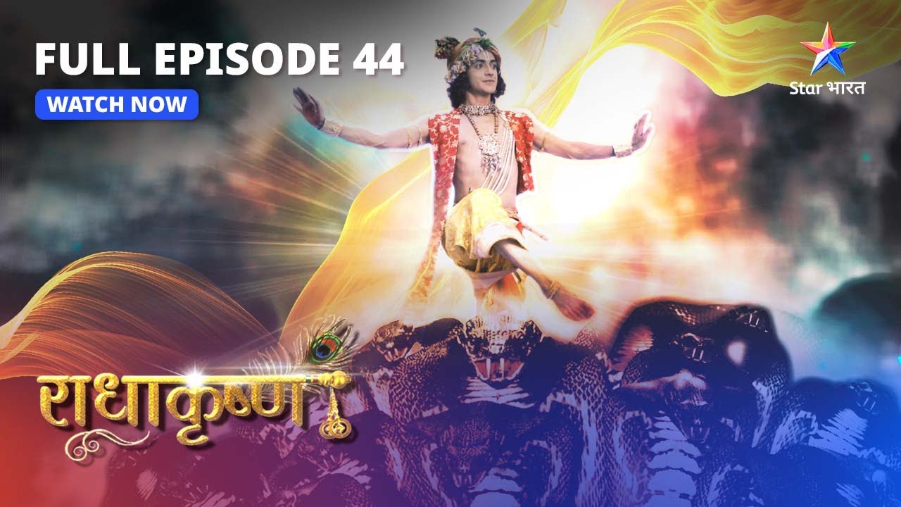 FULL EPISODE-44 | Radha ke mann mein uthe prashn   | RadhaKrishn | #starbharat